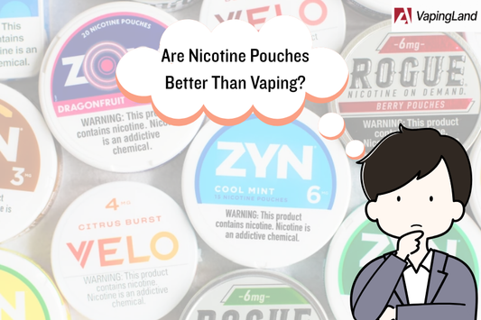 are nicotine pouches better than vaping