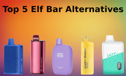 Top 5 Elf Bar Alternatives